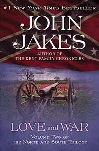 «Love and War» by John Jakes