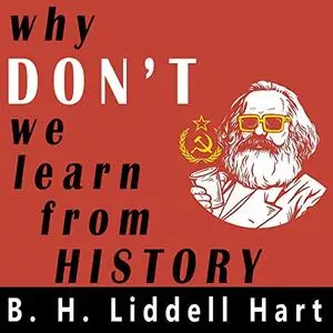 Why Don't We Learn from History [Audiobook]