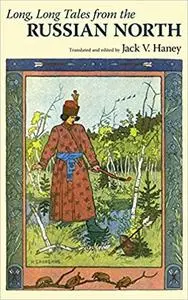 Long, Long Tales from the Russian North