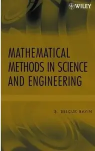 Mathematical Methods in Science and Engineering [Repost]