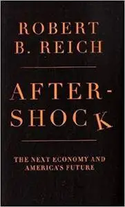 Aftershock by Robert B. Reich