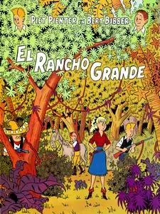 Piet Pienter En Bert Bibber - 07 - El Rancho Grande