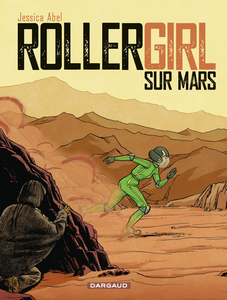 Rollergirl Sur Mars - Integrale