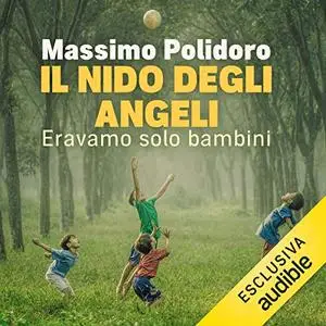 «Il nido degli angeli» by Massimo Polidoro