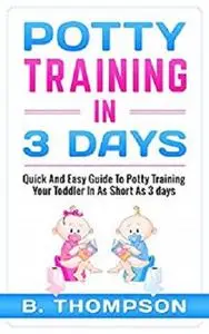 Potty Training In 3 Days