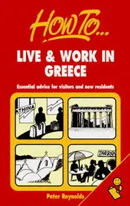 Living & Working in Greece: Your Guide to a Successful Short or Long-Term Stay