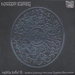 Hossam Ramzy: Sabla Tolo II (2003)