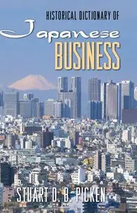 Historical Dictionary of Japanese Business (Repost)