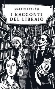 Martin Latham - I racconti del libraio