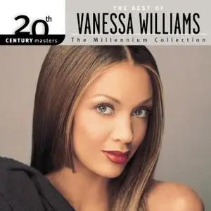 Vanessa Williams - 20th Century Masters The Best Of Vanessa Williams (2003)