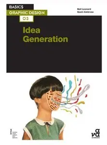 Idea Generation (Basics Graphic Design 03)