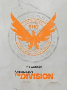 The World of Tom Clancys The Division (2019) (digital) (The Magicians-Empire