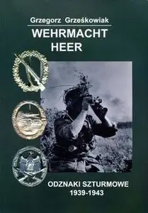Wehrmacht Heer: Odznaki Szturmowe 1939-1943 (repost)
