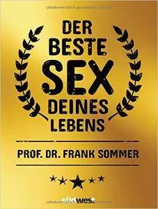 Der beste Sex deines Lebens