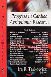 Progress in Cardiac Arrythmia Research