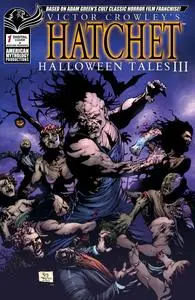 Victor Crowleys Hatchet Halloween Tales III 001 (2021) (Digital-Empire