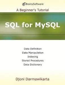 SQL for MySQL: A Beginner's Tutorial