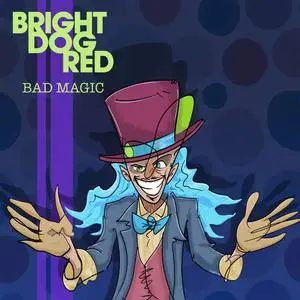 Bright Dog Red - Bad Magic (2024) [Official Digital Download 24/48]