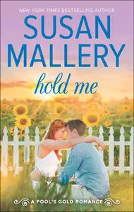 Susan Mallery - Hold Me