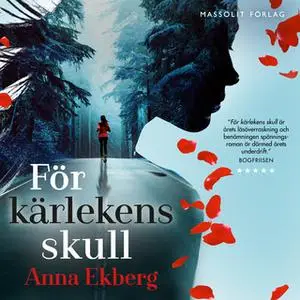 «För kärlekens skull» by Anna Ekberg