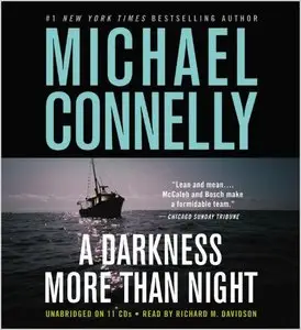 A Darkness More Than Night (A Harry Bosch Novel) (Audiobook) (repost)