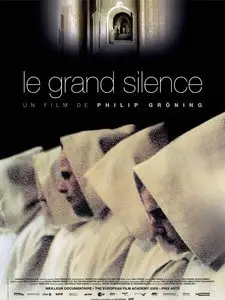 Le Grand Silence / Die große Stille / Into Great Silence (2006) Re-post