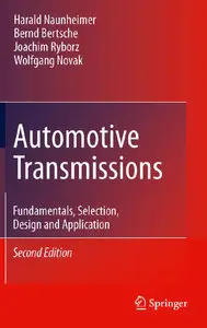 Automotive Transmissions: Fundamentals, Selection, Design and Application, 2nd edition (repost)
