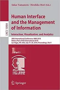 Human Interface and the Management of Information. Interaction, Visualization, and Analytics