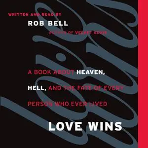 «Love Wins» by Rob Bell