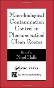 Microbiological Contamination Control in Pharmaceutical Clean Rooms