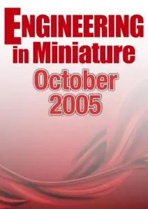 Engineering in Miniature - October 2005