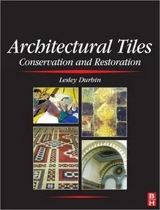 Architectural Tiles: Conservation and Restoration (repost)