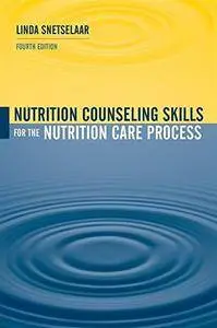 Nutrition counseling skills for the nutrition care process (Repost)