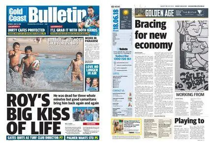 The Gold Coast Bulletin – June 18, 2018