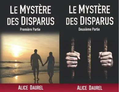 Alice Daurel, "Le mystère des disparus", 2 tomes