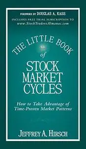 The Little Book of Stock Market Cycles