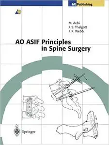 AO ASIF Principles in Spine Surgery