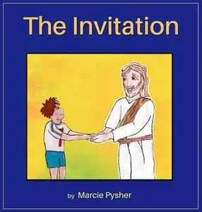 «The Invitation» by Marcie Pysher