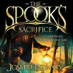 «The Spook's Sacrifice» by Joseph Delaney