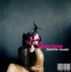 Cinortele - Fetiche Music