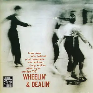 John Coltrane & Frank Wess - Wheelin' & Dealin' (1957) {1991 Prestige Remaster} [Repost]
