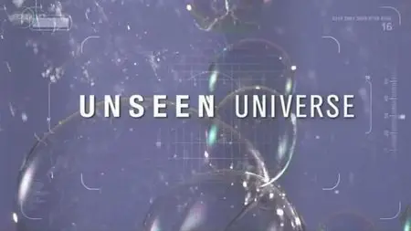 UKTV - Unseen Universe: Series 1 (2012)