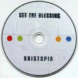 Get The Blessing - Bristopia (2018)