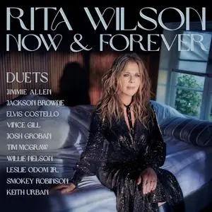 Rita Wilson - Rita Wilson Now & Forever:  Duets (2022)
