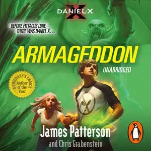 «Daniel X: Armageddon» by James Patterson