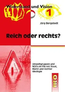 Reich oder rechts? by Jörg Bergstedt
