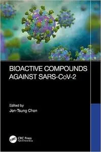 Bioactive Compounds Against SARS-CoV-2