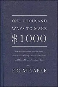 One Thousand Ways to Make $1000