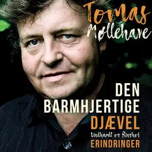 «Den barmhjertige djævel» by Tomas Møllehave