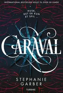 «Caraval» by Stephanie Garber